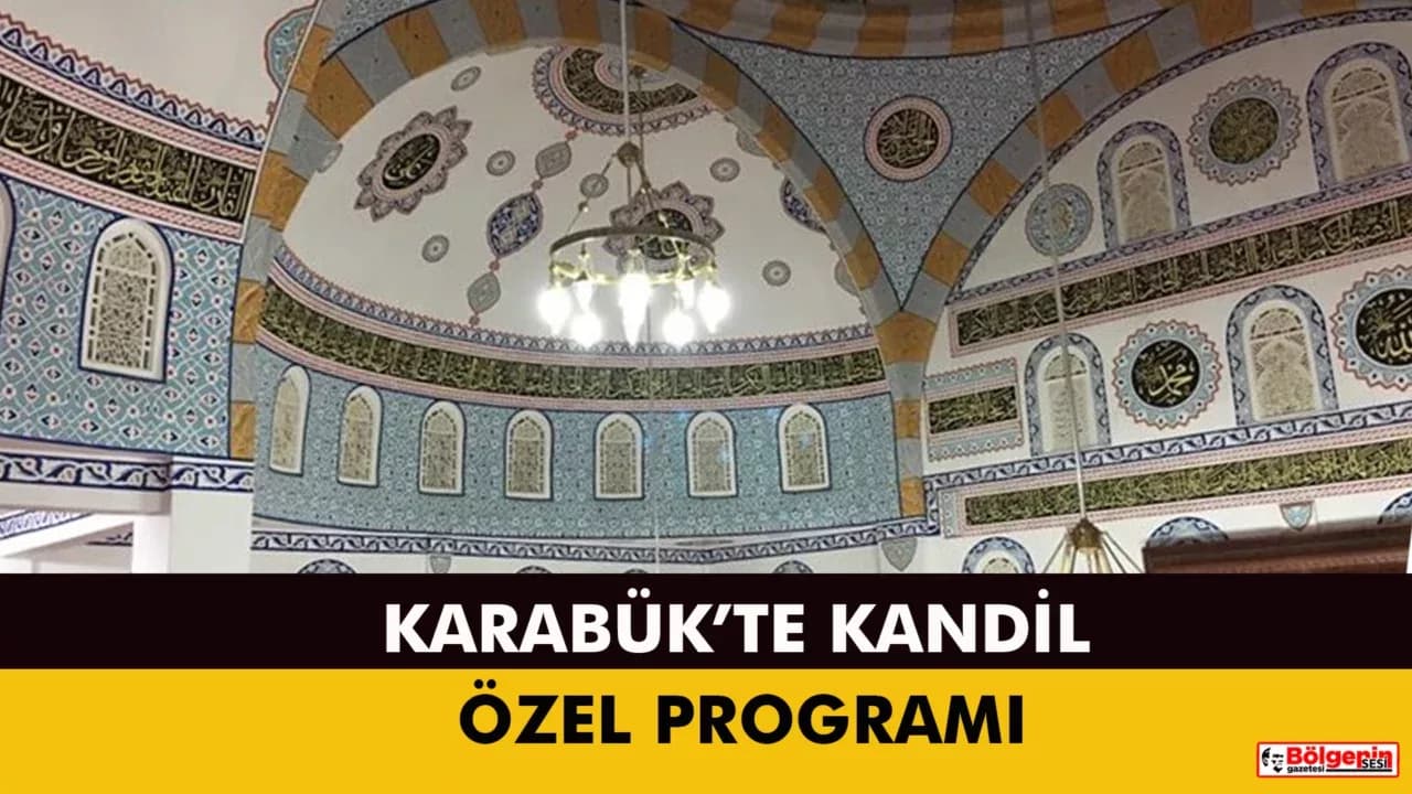 KARABÜK’TE KANDİL ÖZEL PROGRAMI
