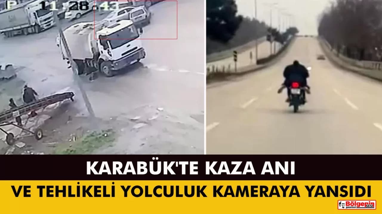 Karabük'te kaza anı ve tehlikeli yolculuk kameraya yansıdı