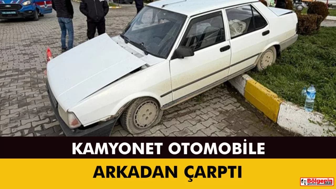 Kamyonet otomobile çarptı: 2 yaralı