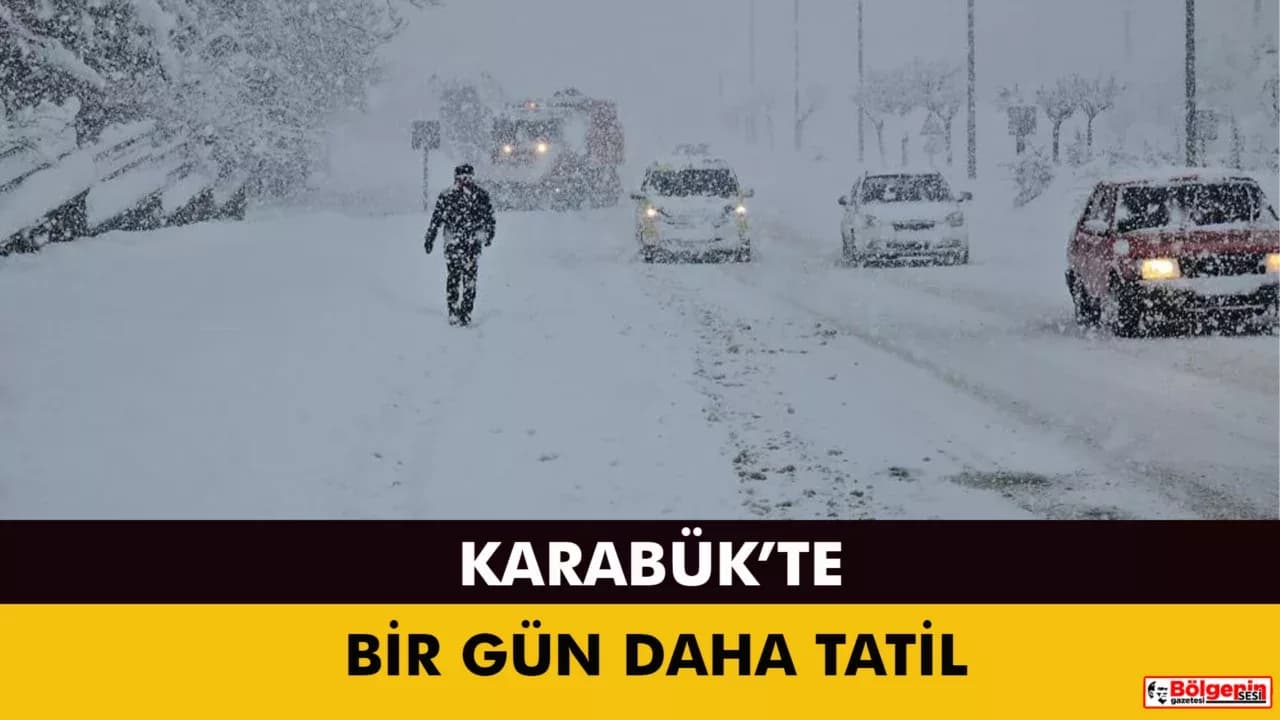 Karabük'te kar tatili uzadı