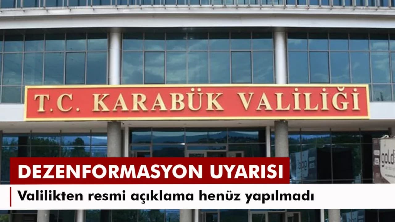 KARABÜK VALİLİĞİ'NDEN SAHTE DUYURU UYARISI