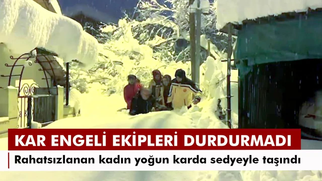 Karabük'te 80 santimetre karı aşıp yaşlı kadını taşıdılar