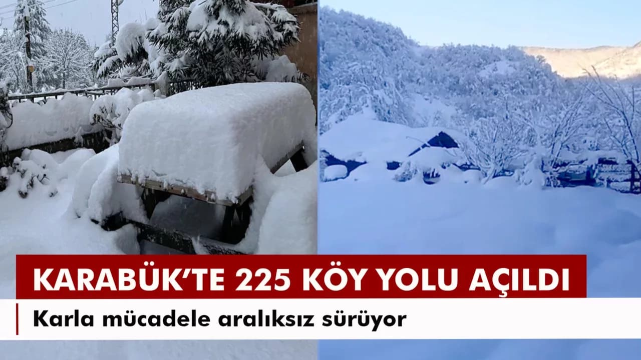 Karabük'te 225 Köy Yolu Ulaşıma Açıldı