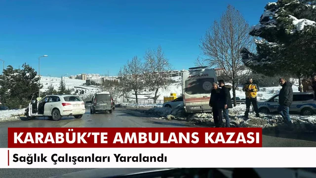 Karabük İl Sağlık Müdürü Kara’dan kazada yaralanan sağlık çalışanlarına geçmiş olsun mesajı