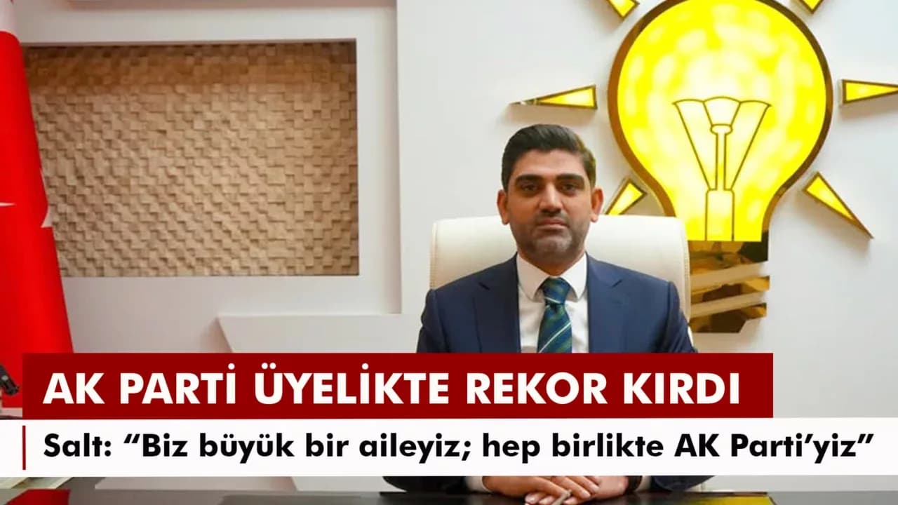 AK Parti’nin Üye Sayısı 11 Milyon 543 Bin 301'e Ulaştı
