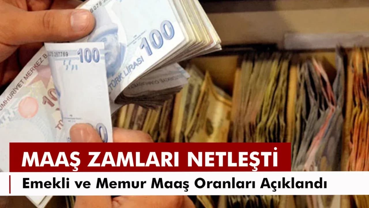 Emekli ve Memur Maaş Zamları Netleşti