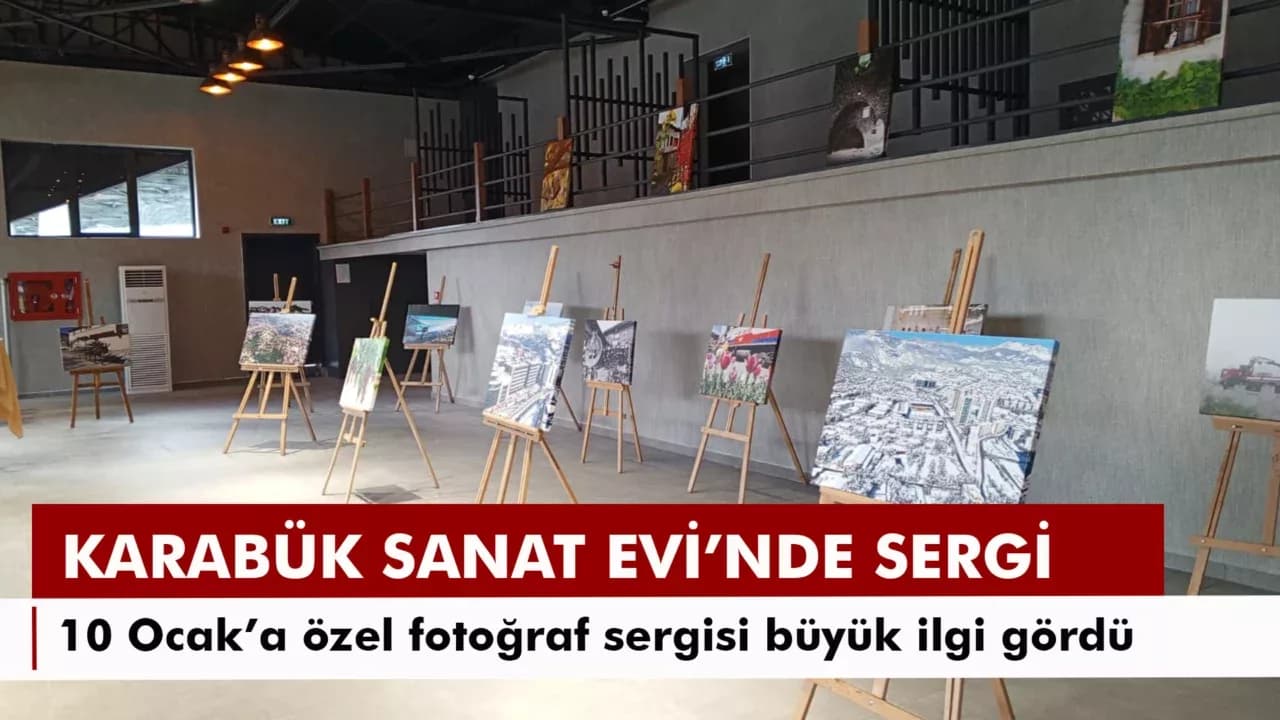 Karabük’ün Fotoğrafları Sanat Evi’nde Sergilendi