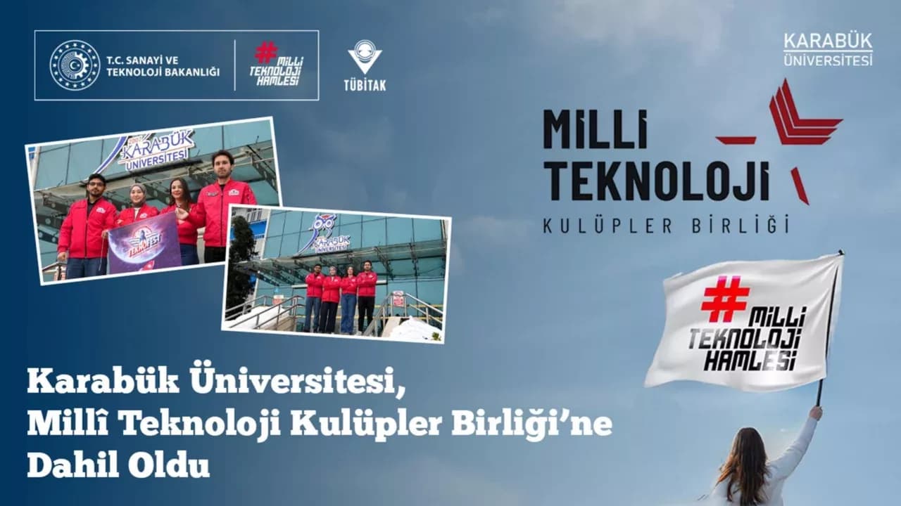 Karabük Üniversitesi, Millî Teknoloji Kulüpler Birliği’ne Dahil Oldu