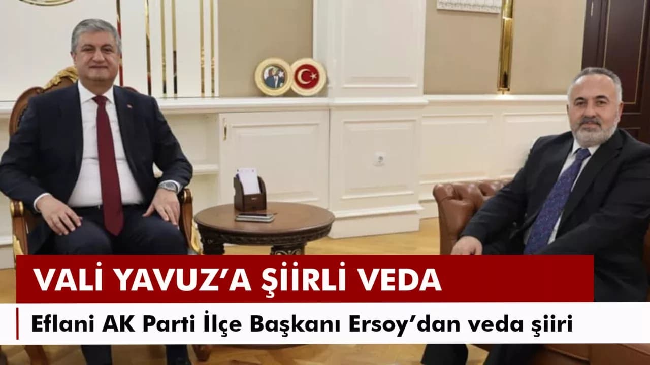 VALİ YAVUZ’A ŞİİRLİ VEDA