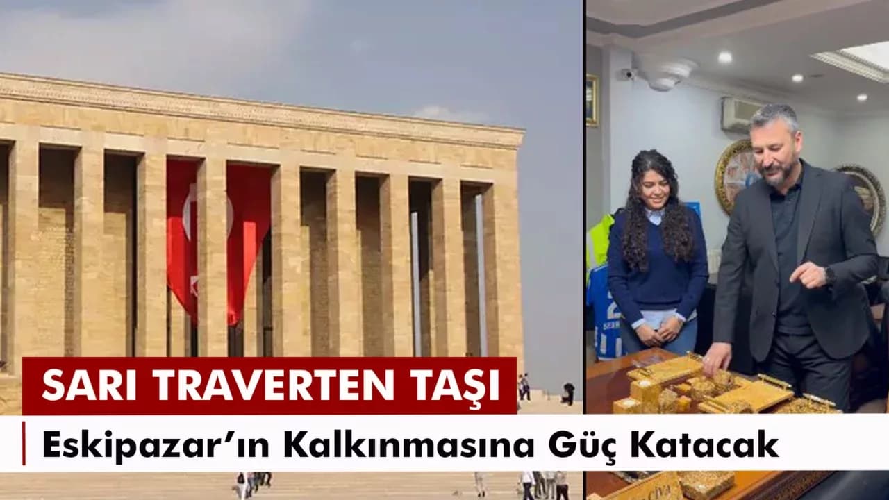 Eskipazar Sarı Traverten Taşı Satışa Sunulacak