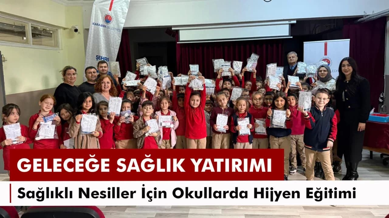 Karabük Belediyesi’nden Öğrencilere Yönelik Hijyen Etkinlikleri