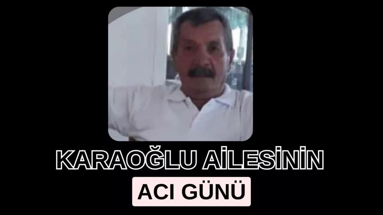 Karaoğlu Ailesinin Acı Günü