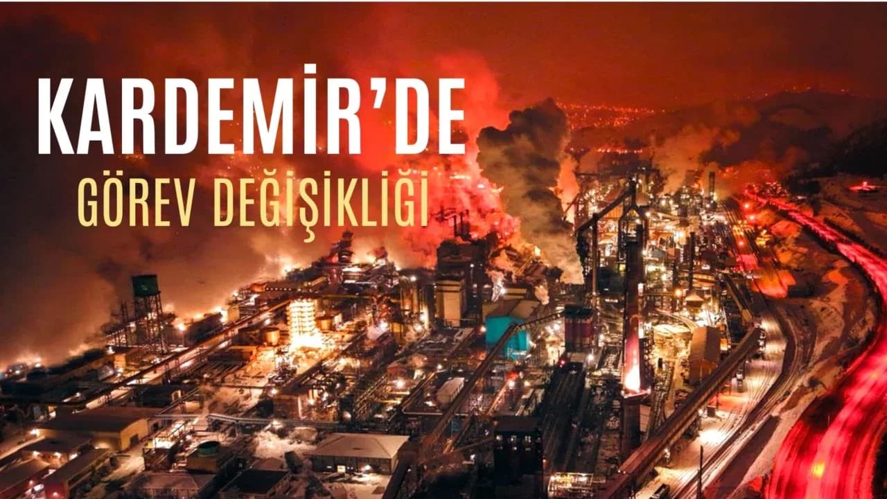 KARDEMİR’de üst düzey görev değişikliği