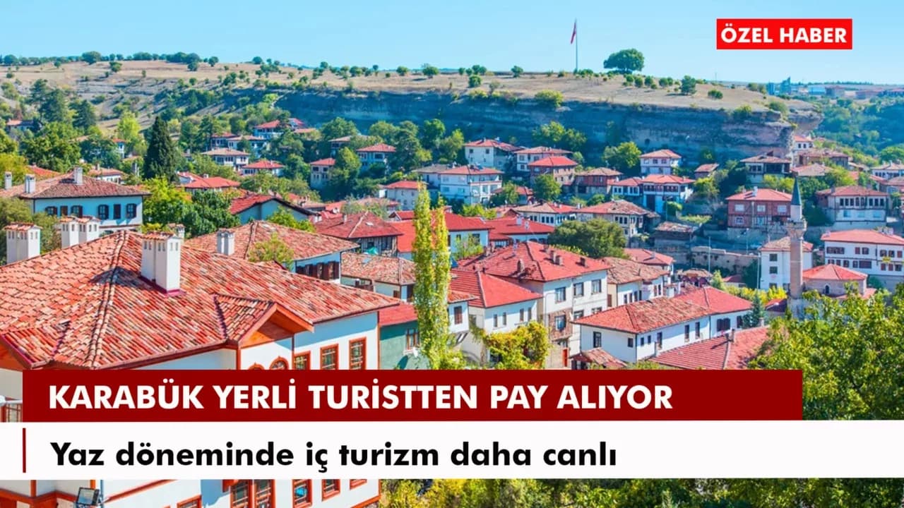 KARABÜK’TE YERLİ TURİZM CANLANIYOR: TÜİK VERİLERİNE GÖRE 21,5 MİLYON KİŞİ İÇ TURİZME ÇIKTI