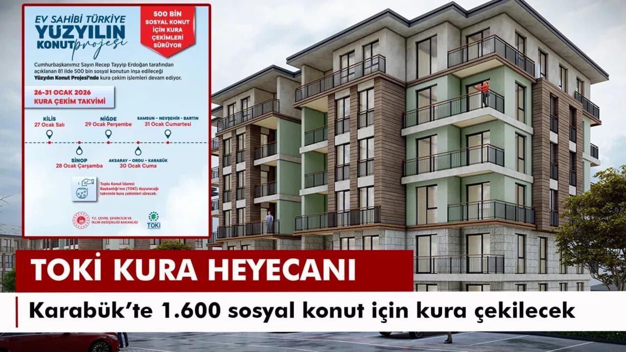 TOKİ kura heyecanı Karabük’e geliyor