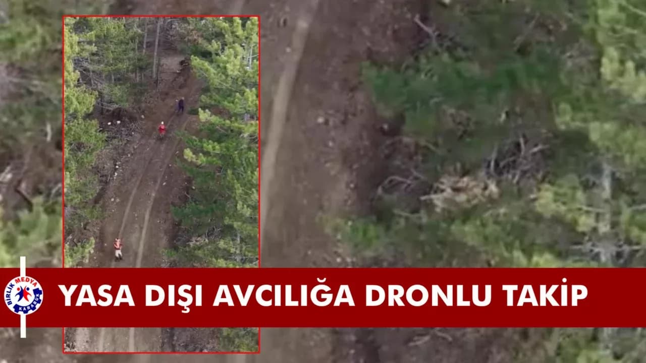 Karabük'te yasa dışı avcılık yapanlar dron ile tespit edildi