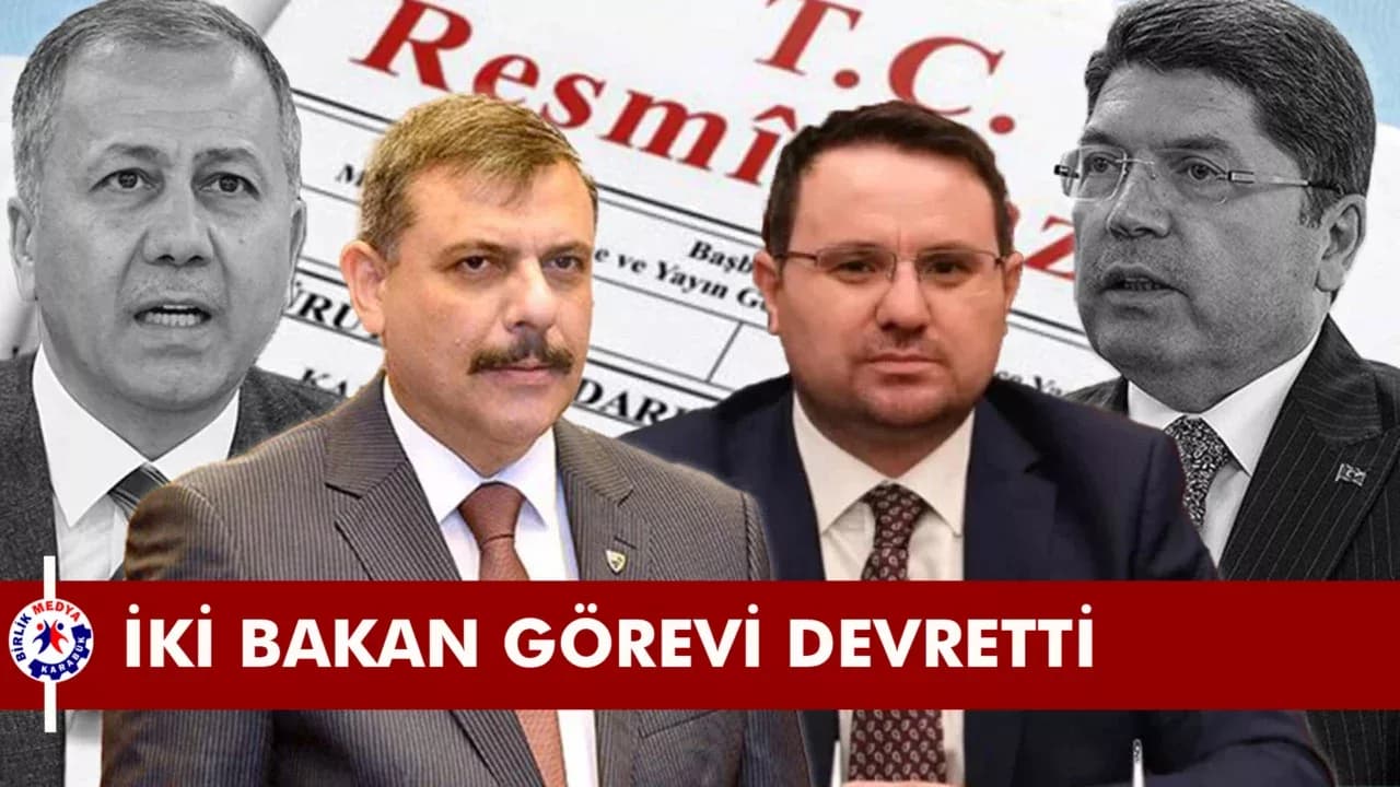 Adalet Bakanlığına Akın Gürlek, İçişleri Bakanlığına Mustafa Çiftçi atandı