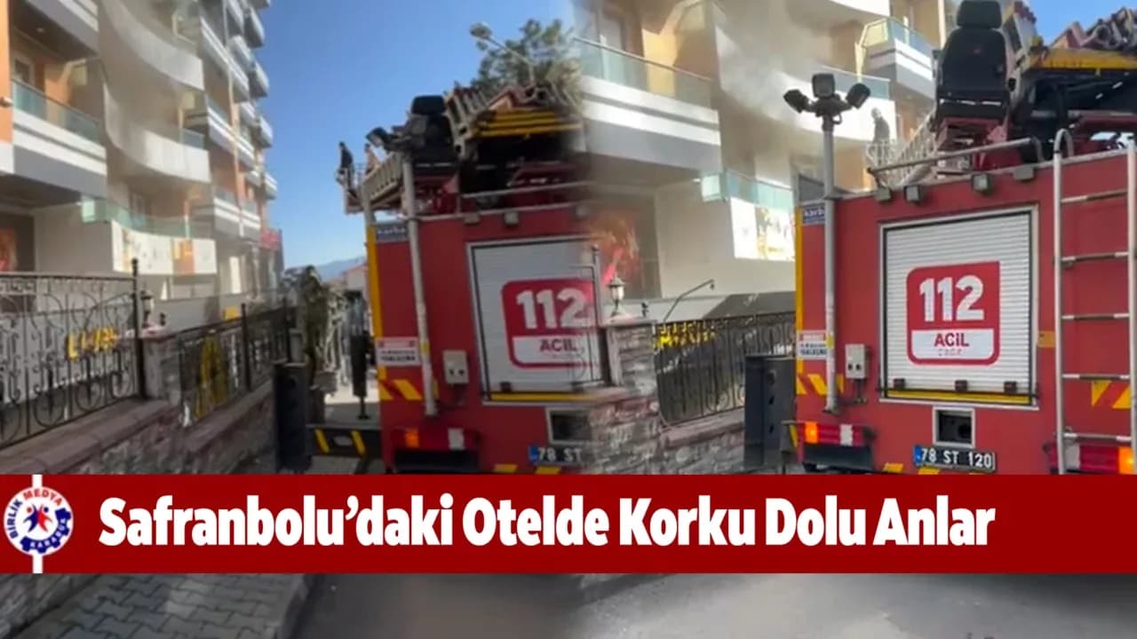 Safranbolu’da Otelde Yangın Paniği: Müşteriler Tahliye Edildi