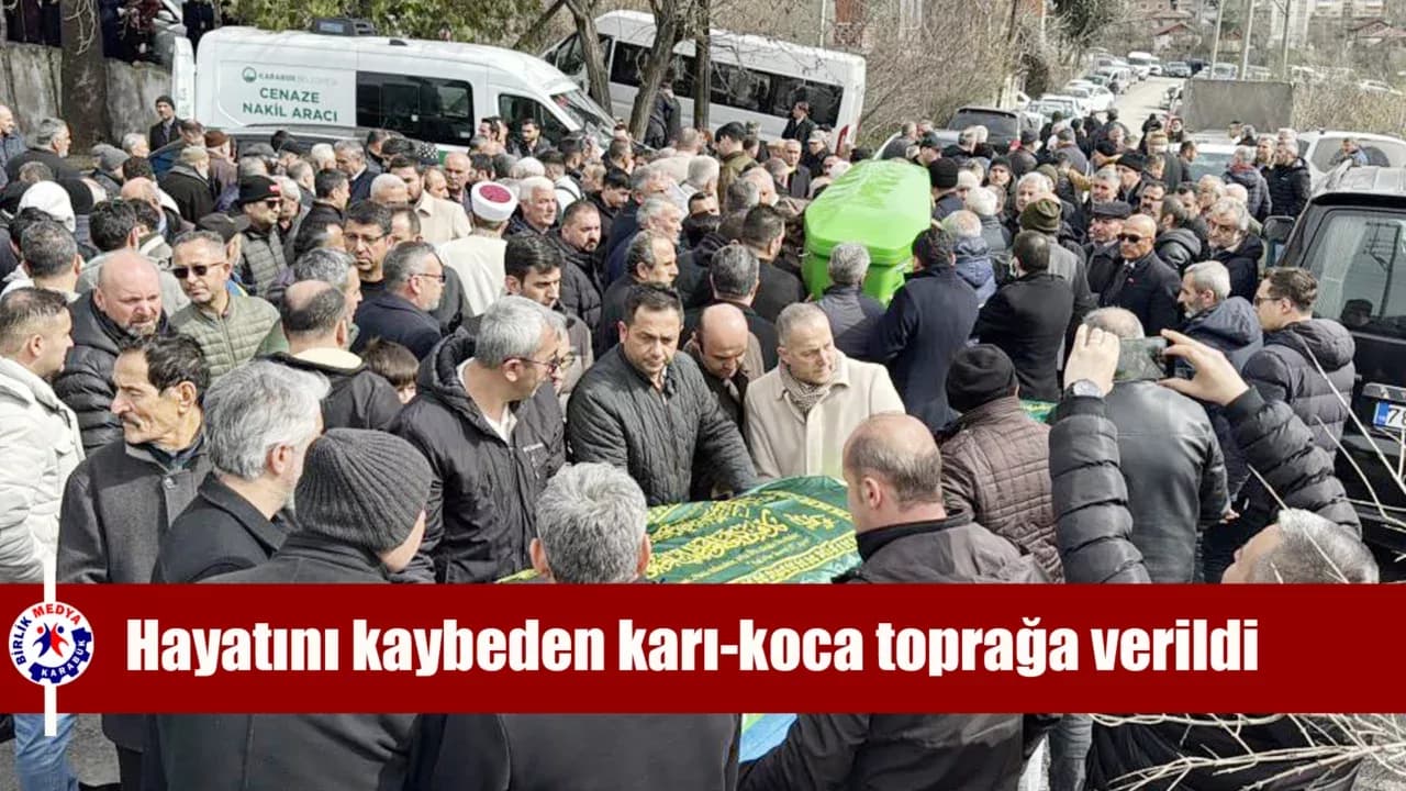 Trafik kazasında hayatını kaybeden karı-koca toprağa verildi