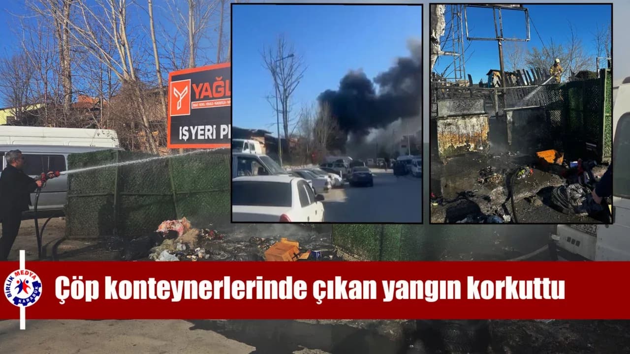Safranbolu'da çöp konteynerlerinde çıkan yangın korkuttu