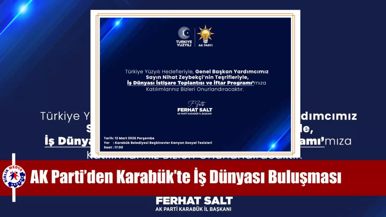 AK Parti’den Karabük’te İş Dünyası Buluşması