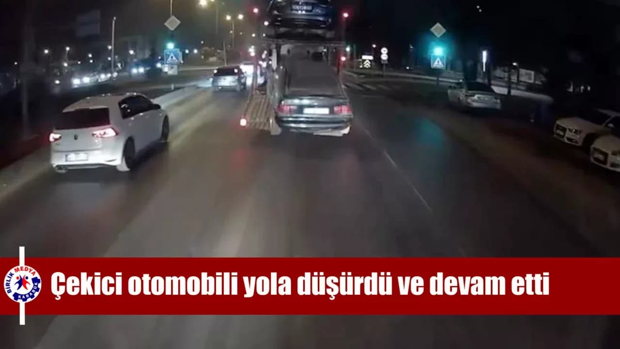 Düşen aracı fark etmeyen çekici sürücüsü yoluna devam etti