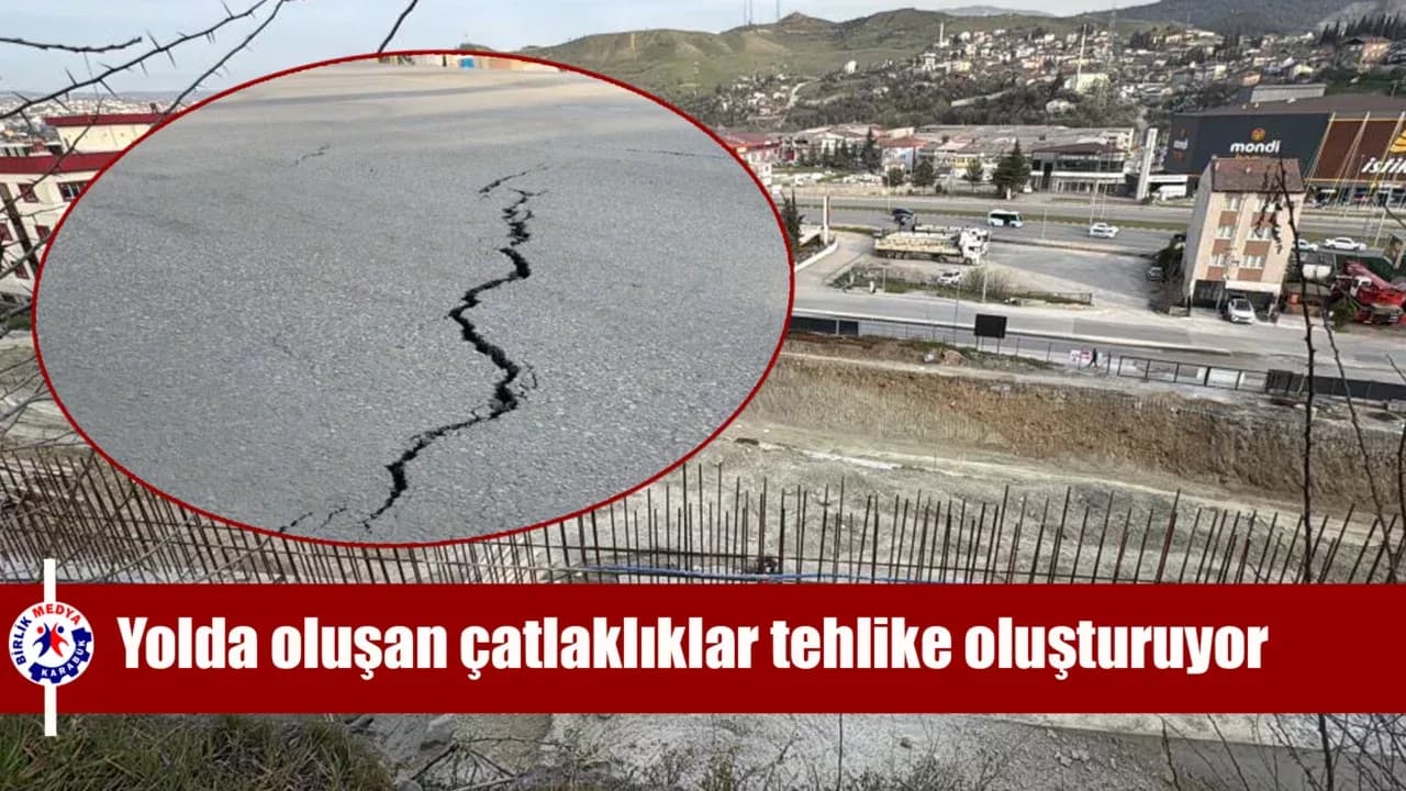 Karabük'te yolda oluşan çatlaklıklar tehlike oluşturuyor