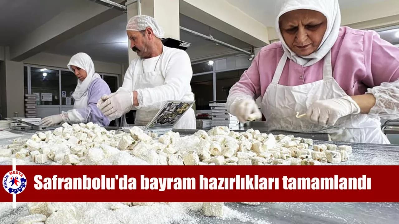 Osmanlı kenti Safranbolu'da lokum hazırlıkları tamamlandı