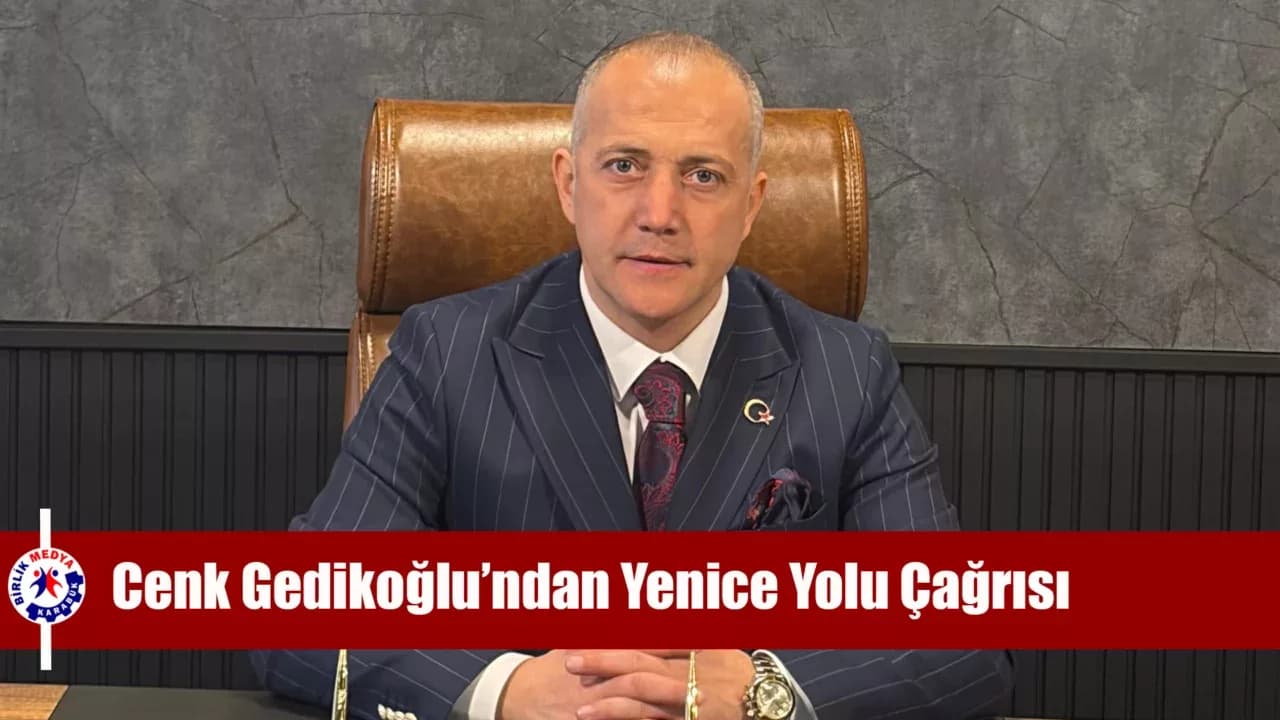 MHP Karabük İl Başkanı Gedikoğlu’ndan Yenice Yolu Çağrısı