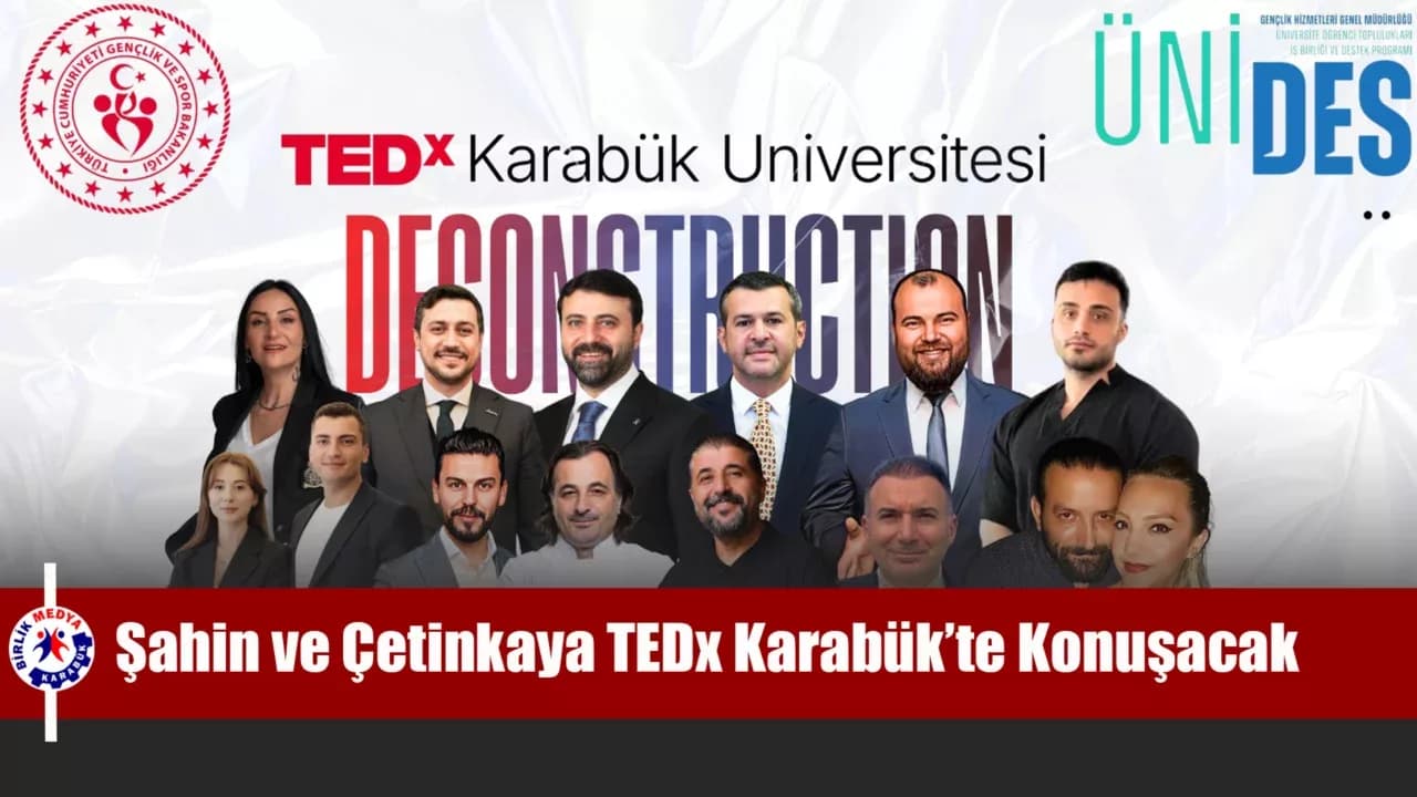 Cem Şahin ve Özkan Çetinkaya TEDx Karabük Üniversitesi’nde Konuşacak
