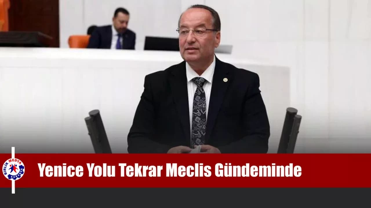 CHP’li Akay, 32 kilometrelik 'İhmal Hattı'nı, tekrar TBMM gündemine taşıdı