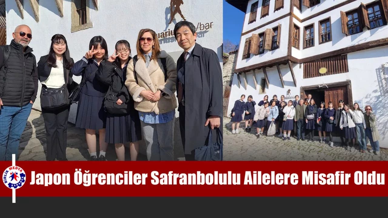 Tokyo’dan Safranbolu’ya Gönül Köprüsü: Japon Öğrenciler Yeniden Aile Sıcaklığında