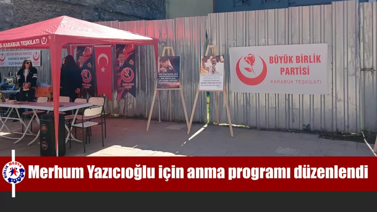 Merhum Yazıcıoğlu için anma programı düzenlendi