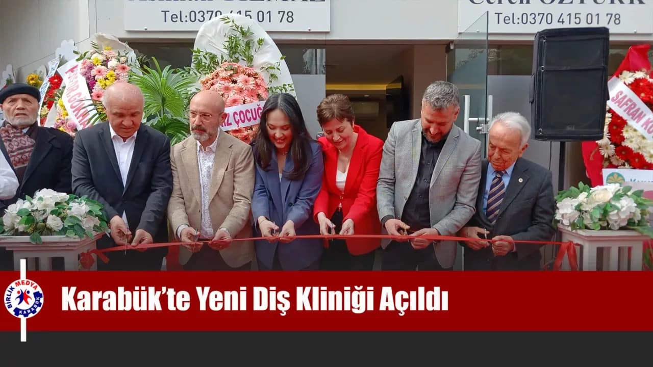 Yılmaz ve  Aslantaş Kliniği Karabük’te Hizmete Açıldı