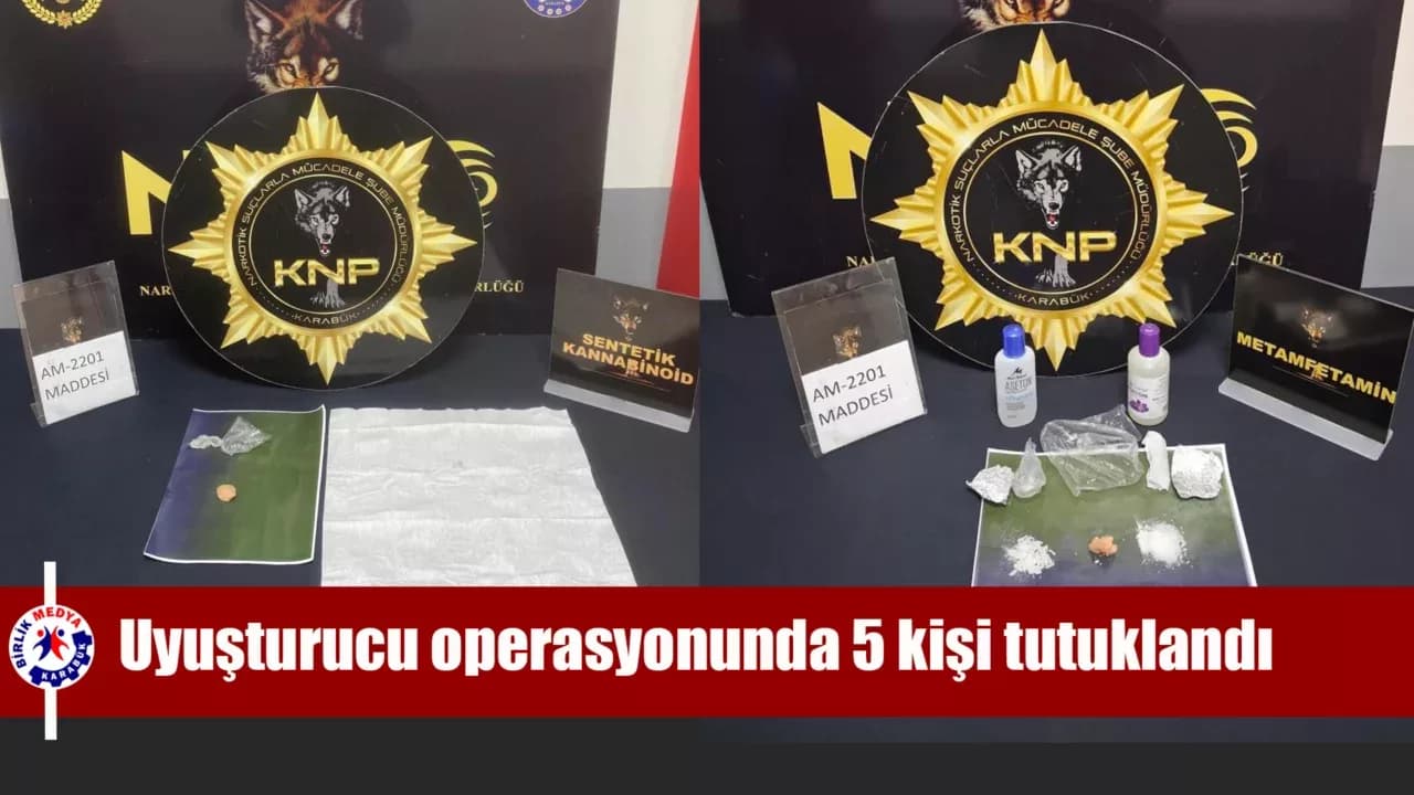 Uyuşturucu operasyonunda 5 kişi tutuklandı