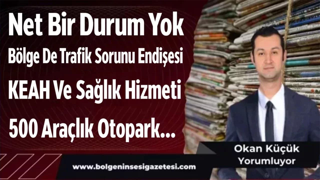 Net Bir Durum Yok