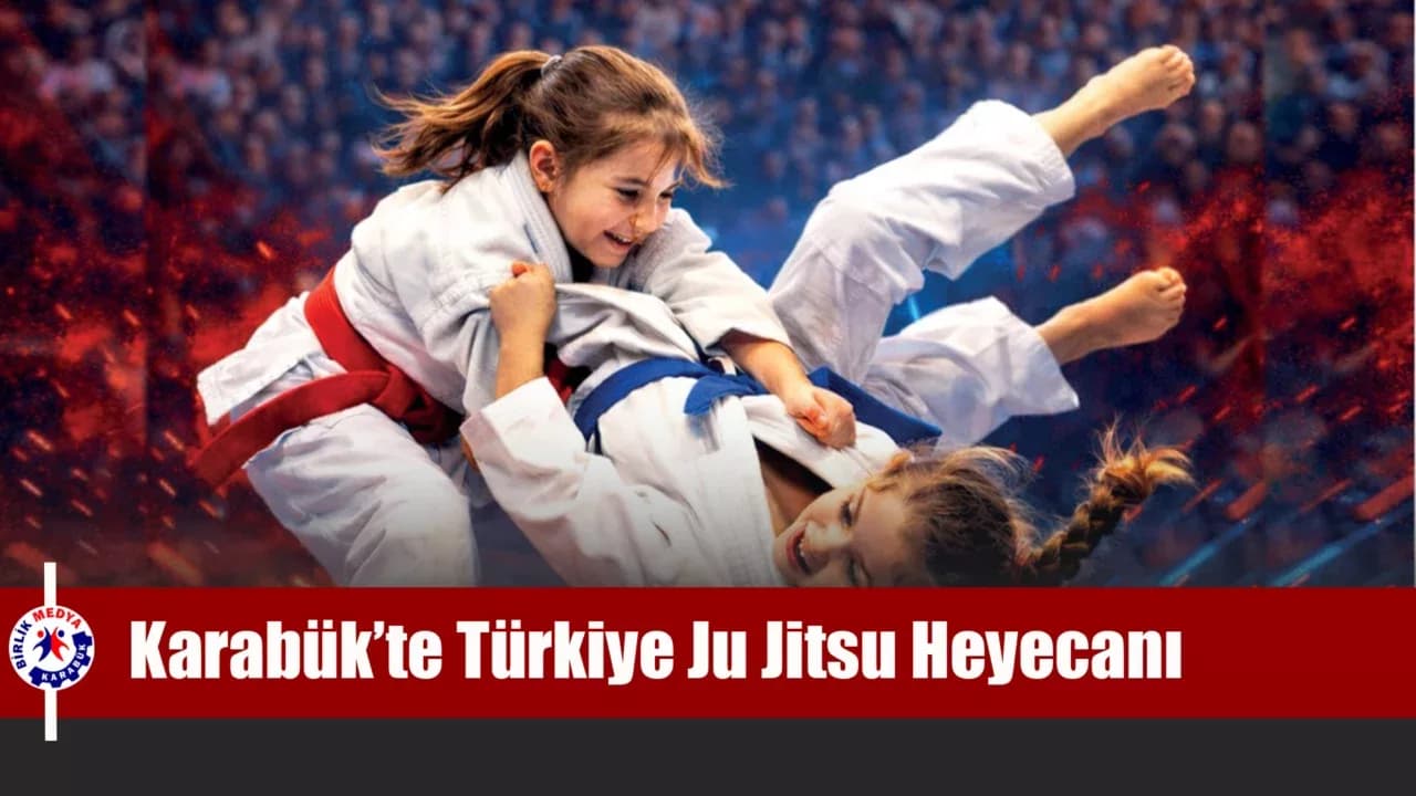 Türkiye Ju Jitsu Çocuklar Şampiyonası Karabük’te başlıyor