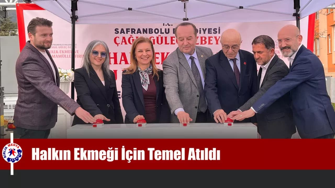 Safranbolu’da halkın ekmeği için temel atıldı