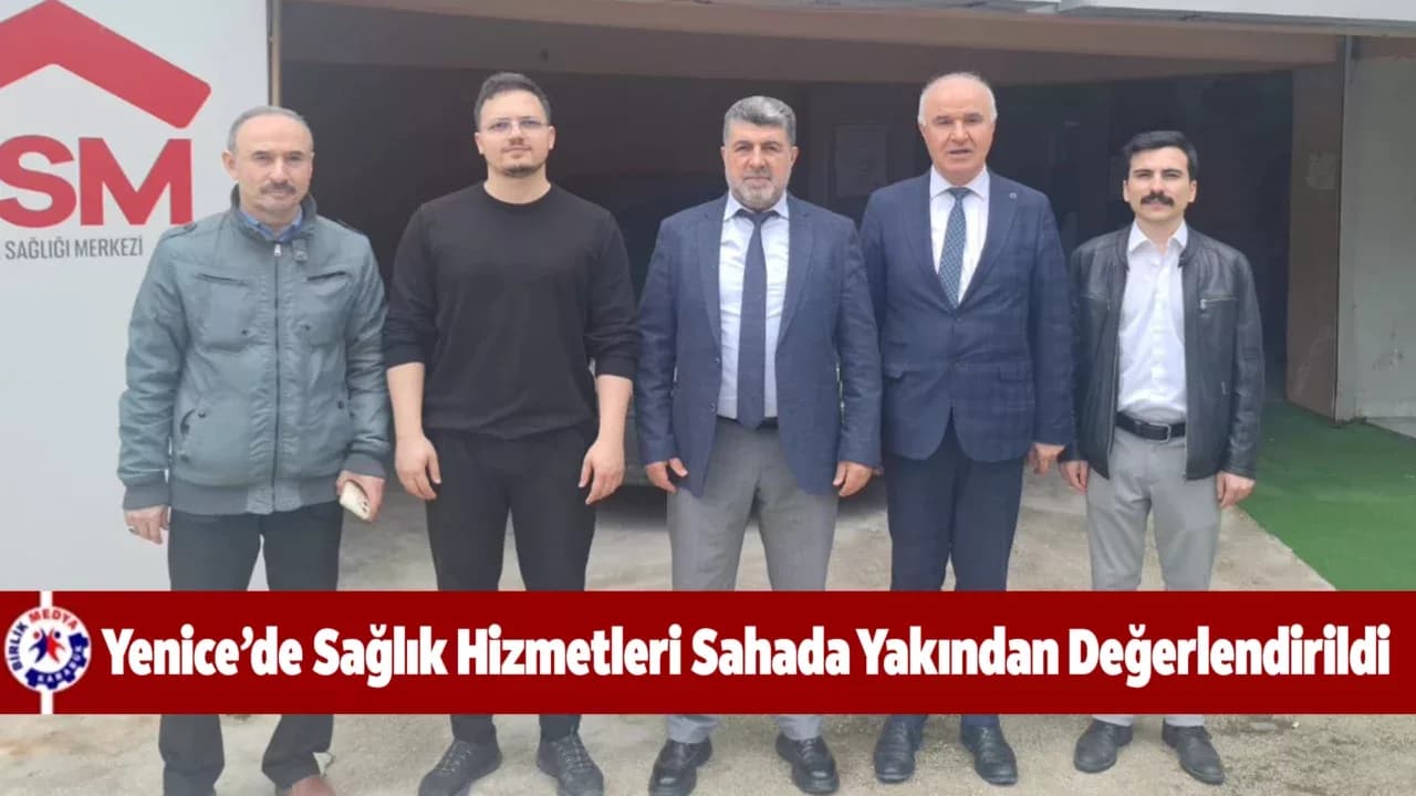 Yenice’de sağlık çalışmaları değerlendirildi
