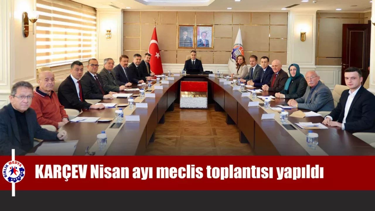 KARÇEV Nisan ayı meclis toplantısı yapıldı