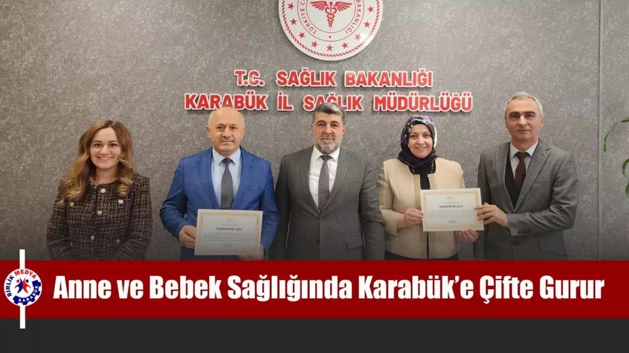 Anne ve Bebek Sağlığında Karabük'e Çifte Gurur