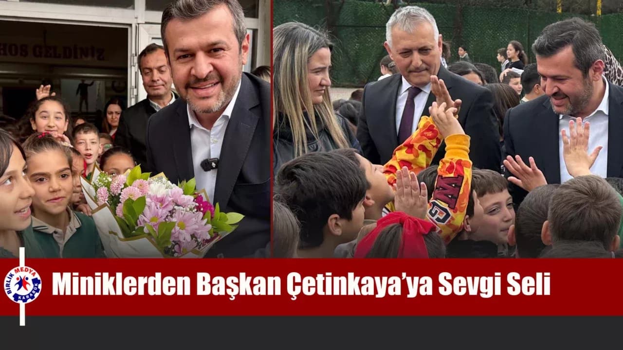 Miniklerden Başkan Çetinkaya’ya Sevgi Seli