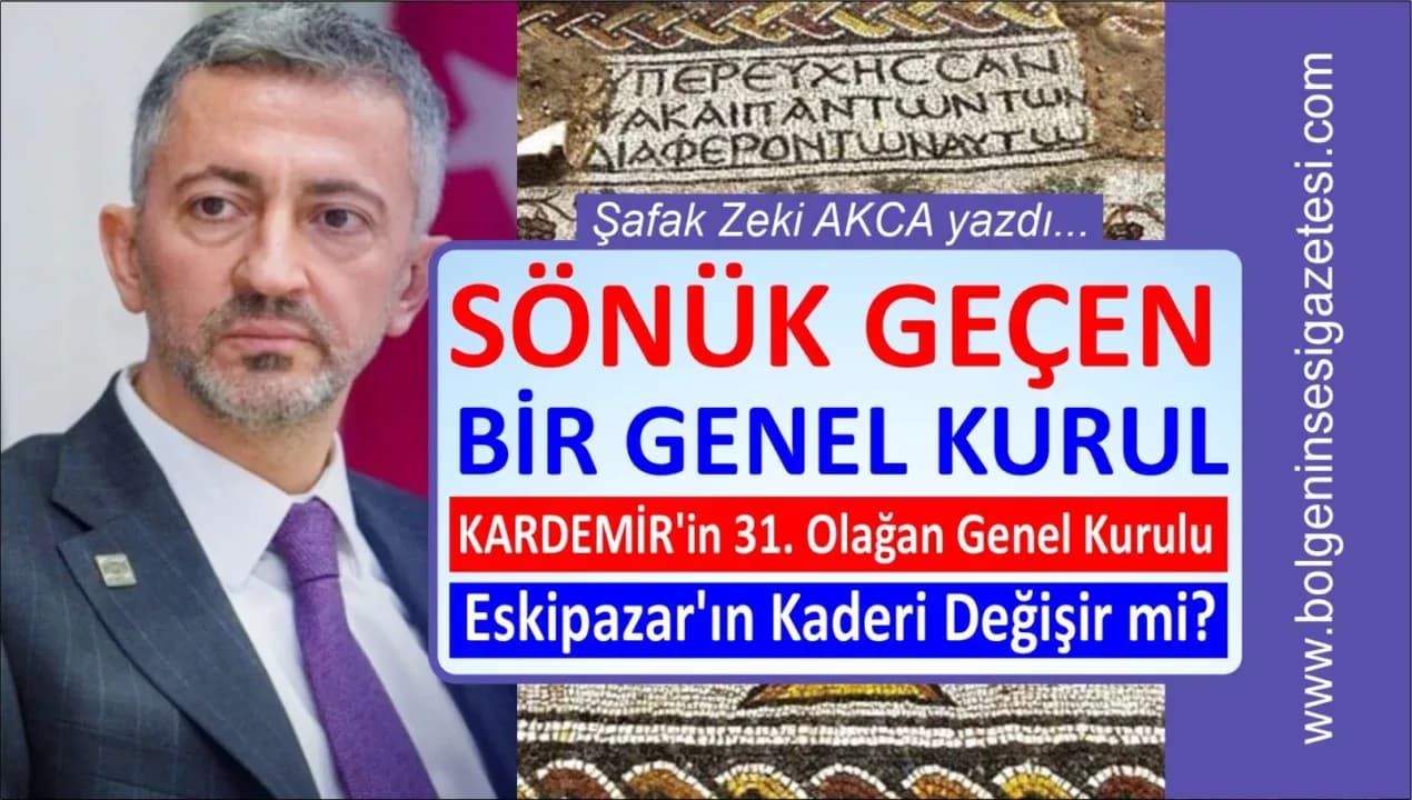 KARDEMİR’in 31. Olağan Genel Kurulu, SÖNÜK GEÇEN BİR GENEL KURUL