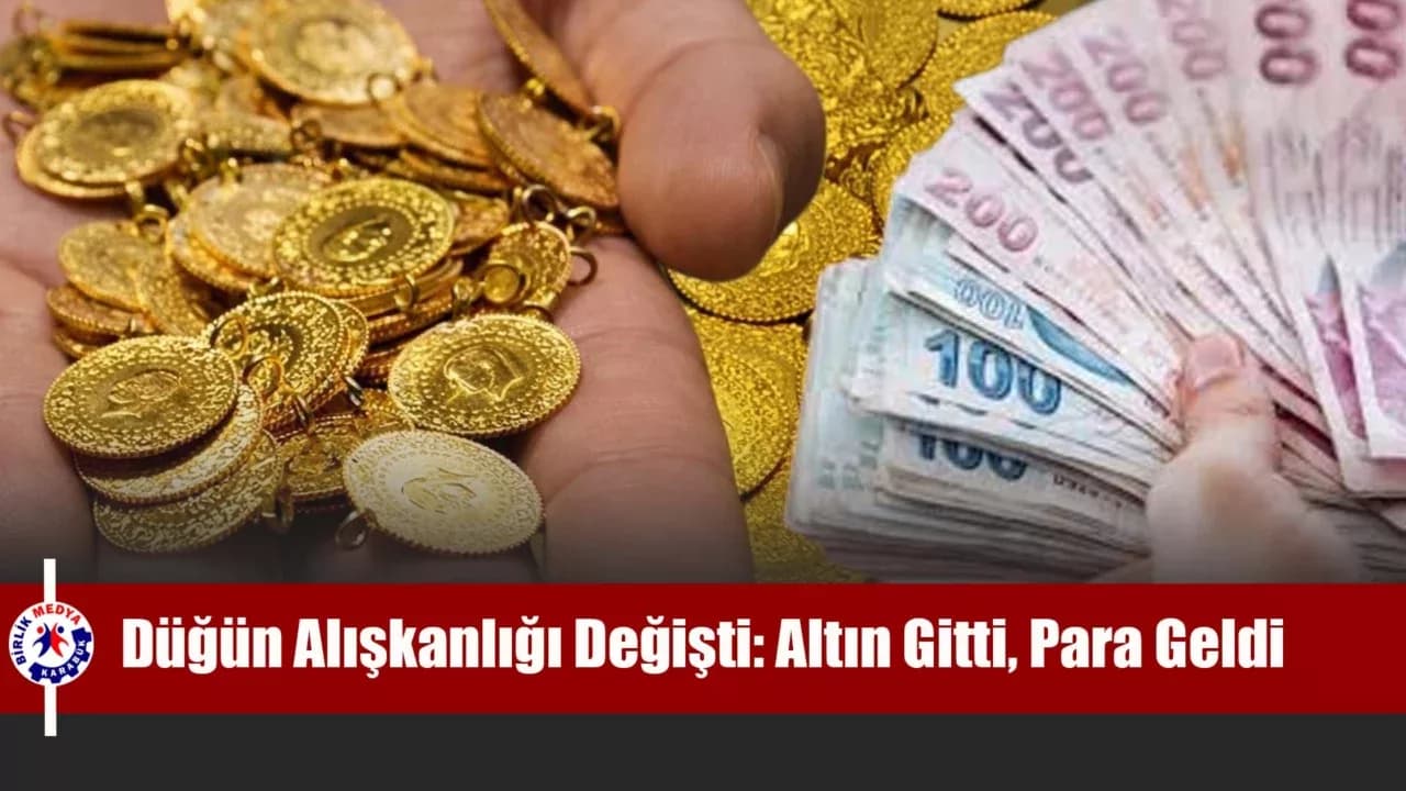 Karabük'teki Düğünlerde Altın Yerine Para Takılması Artış Gösterdi