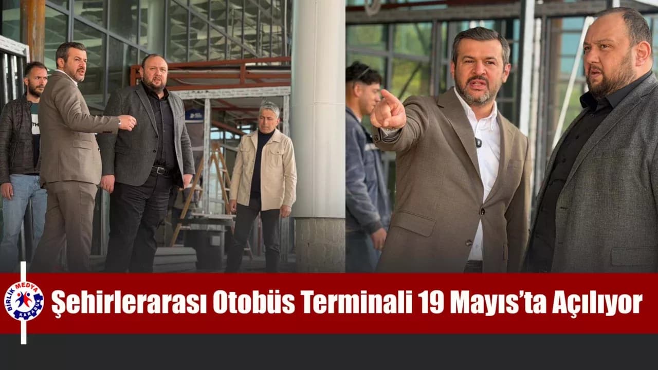 Karabük Şehirlerarası Otobüs Terminali 19 Mayıs’ta Açılıyor
