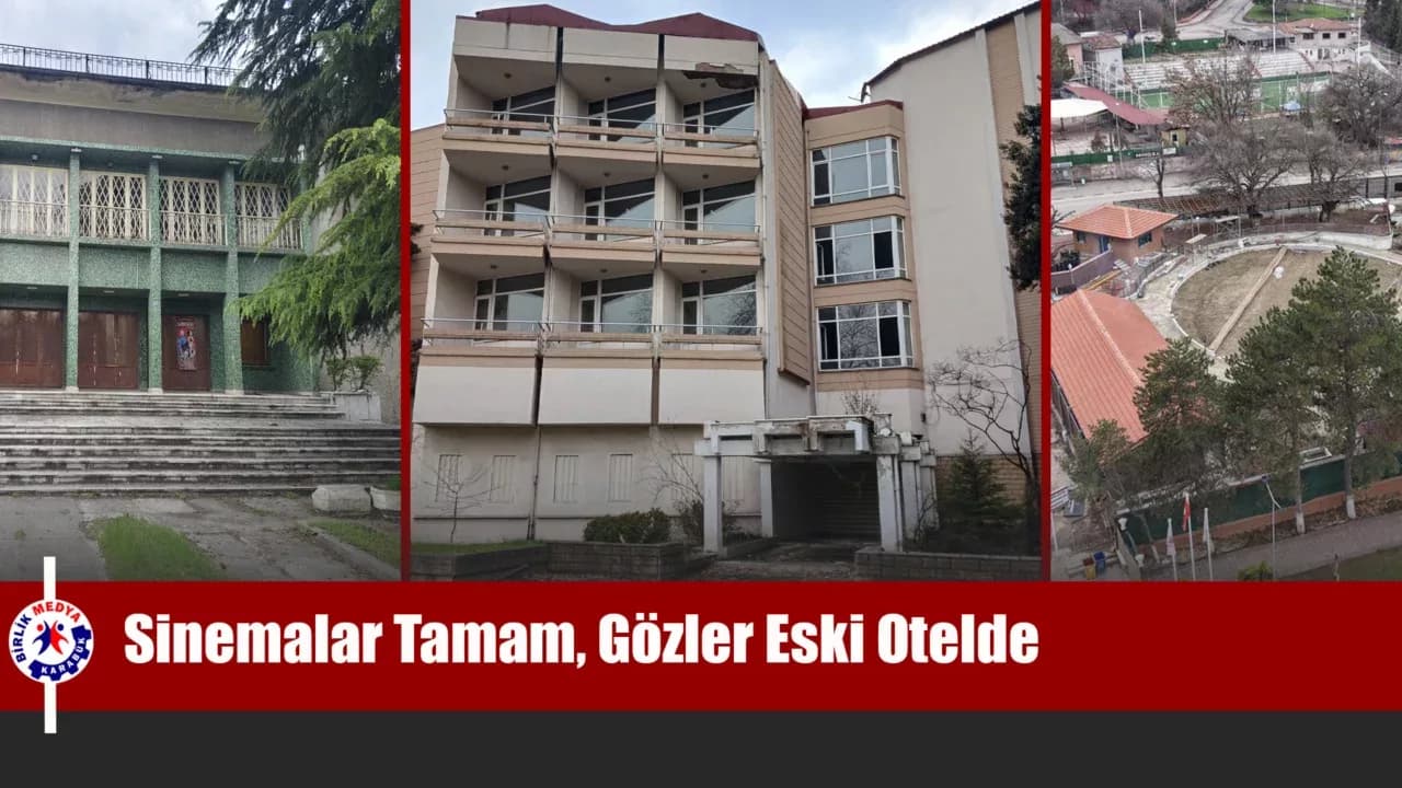 Yenişehir Sineması Tamam, Gözler Eski Otelde