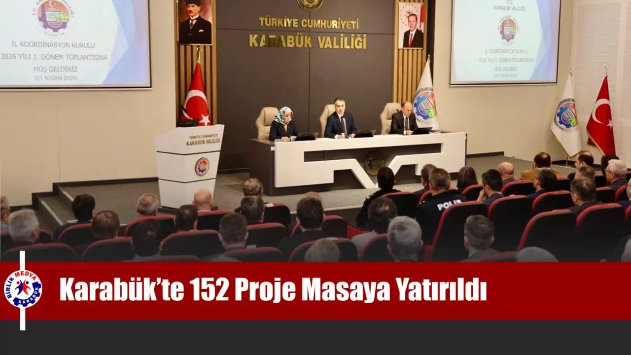 Karabük’te 152 Proje Masaya Yatırıldı: 32,6 Milyar TL'lik Yatırım Değerlendirildi