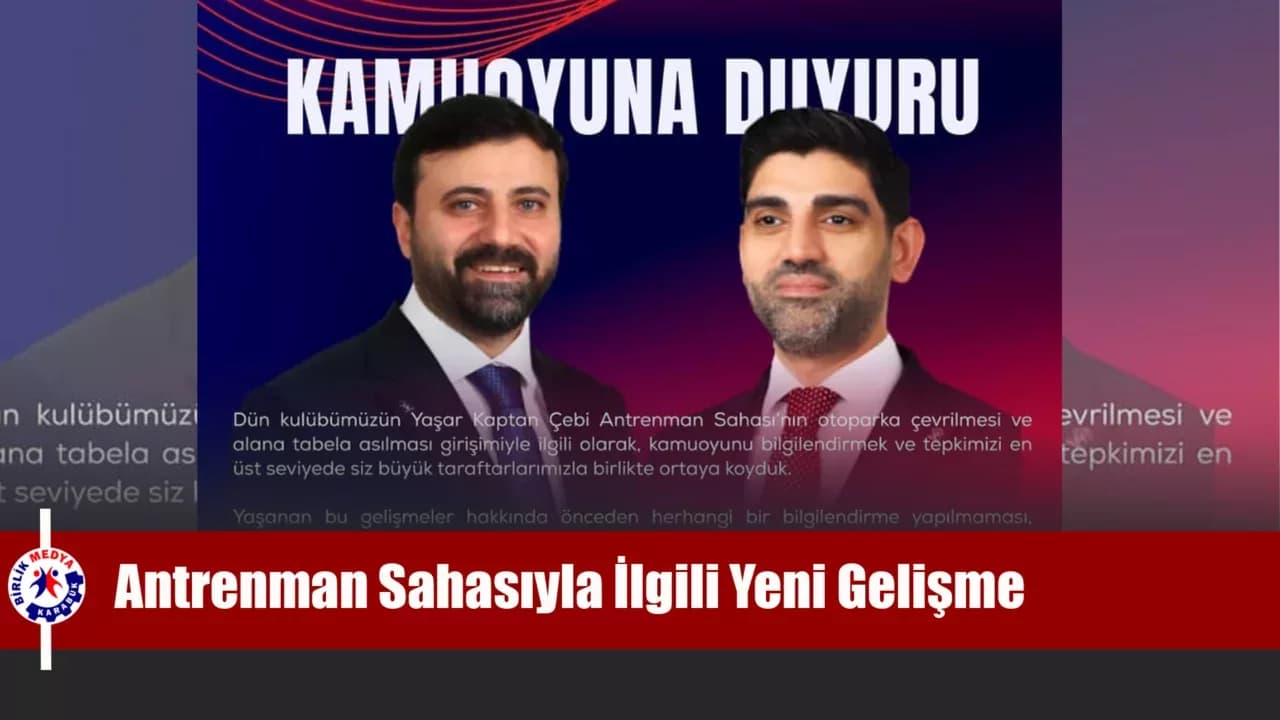 Karabük Yaşar Kaptan Çebi Antrenman Sahasıyla İlgili Yeni Gelişme