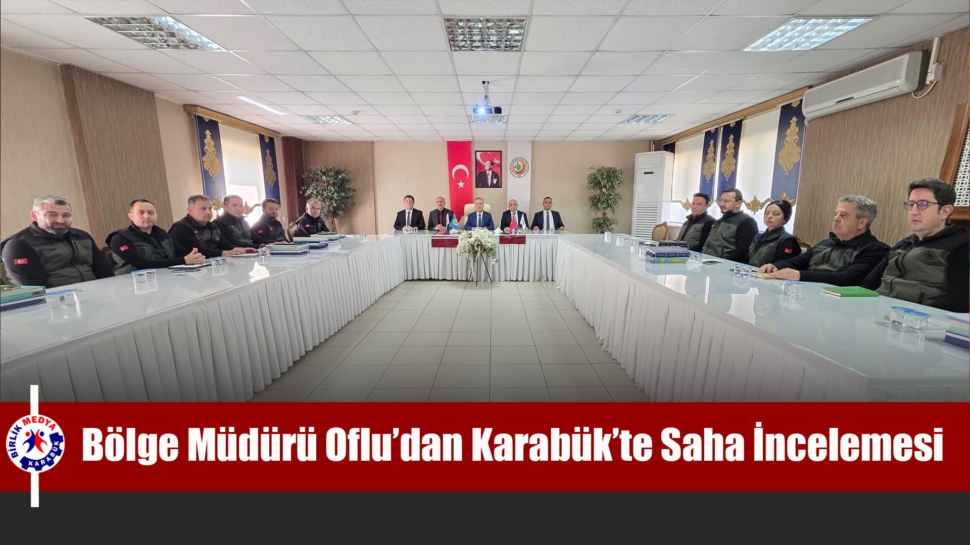 Karabük’te ormancılık çalışmaları değerlendirildi