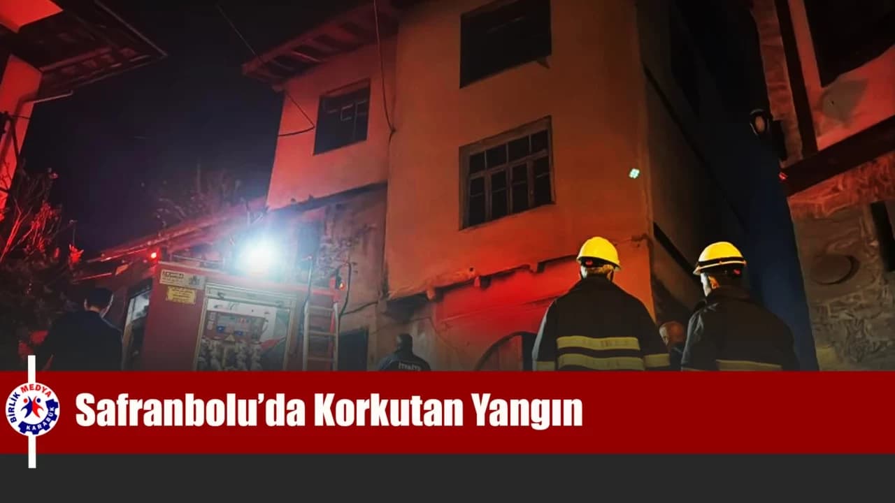 Safranbolu’da Ev Yangını: Müdahale Eden İtfaiyeci Yaralandı